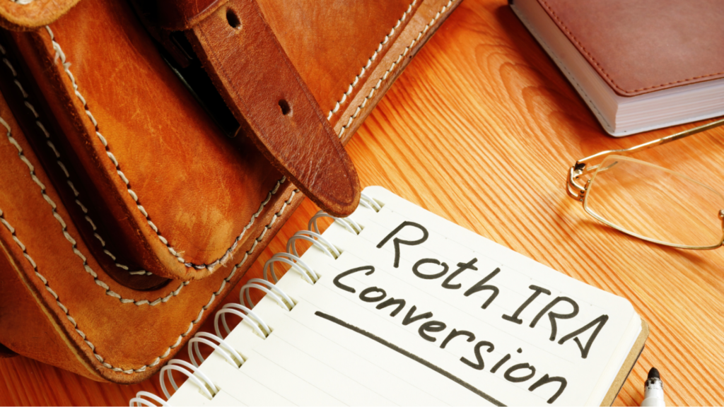 Use Roth Conversions Strategically